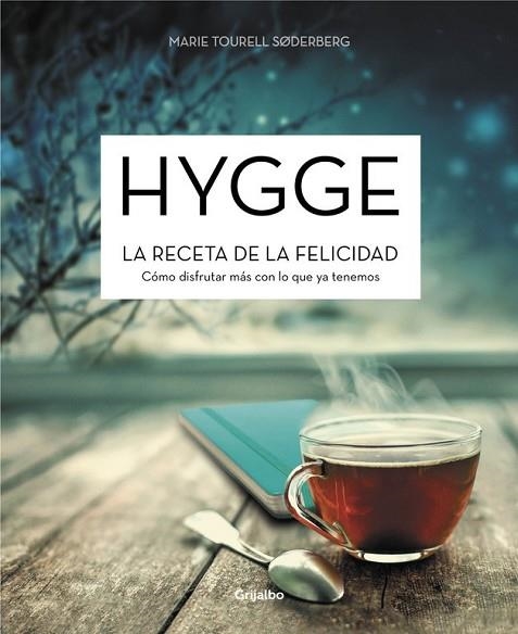 HYGGE. LA RECETA DE LA FELICIDAD | 9788416449644 | SODERBERG, MARIE TOURELL | Llibreria Drac - Llibreria d'Olot | Comprar llibres en català i castellà online