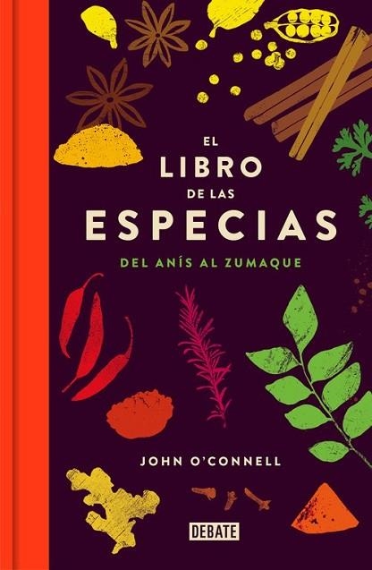 LIBRO DE LAS ESPECIAS, EL | 9788499926957 | O'CONNELL, JOHN | Llibreria Drac - Llibreria d'Olot | Comprar llibres en català i castellà online