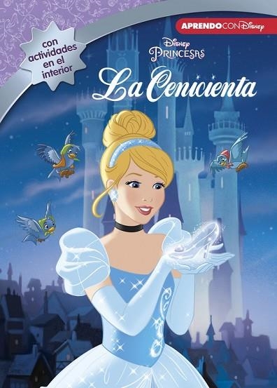 CENICIENTA, LA (LEO, JUEGO Y APRENDO CON DISNEY) | 9788416548675 | DISNEY | Llibreria Drac - Llibreria d'Olot | Comprar llibres en català i castellà online