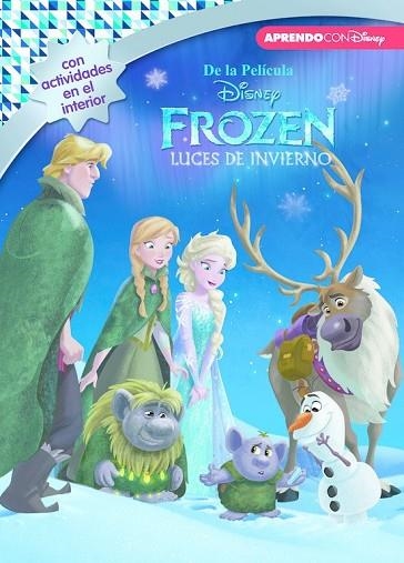 FROZEN. LUCES DE INVIERNO (LEO, JUEGO Y APRENDO CON DISNEY) | 9788416548590 | DISNEY | Llibreria Drac - Llibreria d'Olot | Comprar llibres en català i castellà online