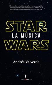 STAR WARS. LA MUSICA | 9788416750054 | VALVERDE,ANDRES | Llibreria Drac - Llibreria d'Olot | Comprar llibres en català i castellà online