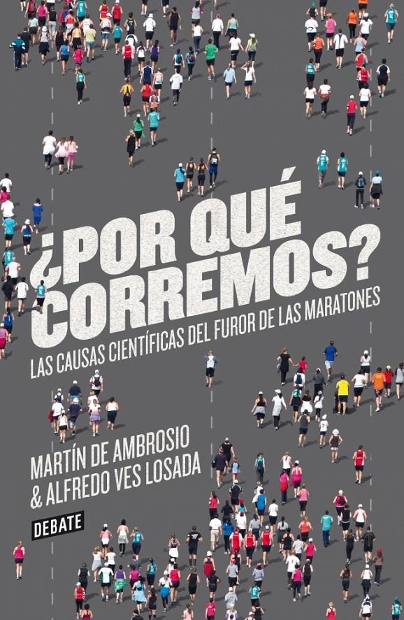 POR QUE CORREMOS? | 9788499923178 | DE AMBROSIO, MARTIN; VES LOSADA, ALFREDO | Llibreria Drac - Llibreria d'Olot | Comprar llibres en català i castellà online