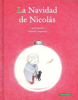 NAVIDAD DE NICOLAS, LA | 9788416578283 | LAROCHE, AGNÈS | Llibreria Drac - Llibreria d'Olot | Comprar llibres en català i castellà online