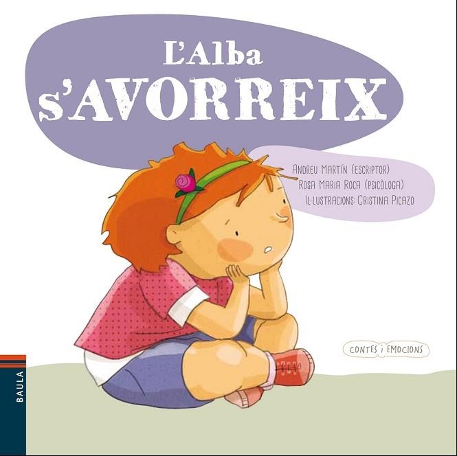 ALBA S'AVORREIX, L' (CONTES I EMOCIONS) | 9788447932566 | MARTÍN, ANDREU ; ROCA, ROSA MARÍA | Llibreria Drac - Llibreria d'Olot | Comprar llibres en català i castellà online