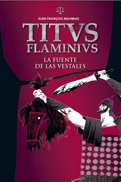 FUENTE DE LAS VESTALES, LA (TITUS FLAMINIUS) | 9788414002230 | NAHMIAS, JEAN-FRANÇOIS | Llibreria Drac - Llibreria d'Olot | Comprar llibres en català i castellà online