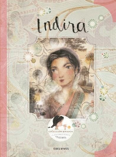 INDIRA | 9788414005057 | MIRANDA, ITZIAR ; MIRANDA, JORGE | Llibreria Drac - Llibreria d'Olot | Comprar llibres en català i castellà online