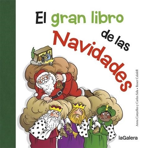 GRAN LIBRO DE LAS NAVIDADES, EL | 9788424658724 | CANYELLES, ANNA ; SALA, CARLES | Llibreria Drac - Llibreria d'Olot | Comprar llibres en català i castellà online