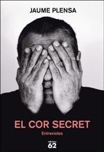 COR SECRET, EL | 9788429775556 | PLENSA, JAUME | Llibreria Drac - Llibreria d'Olot | Comprar llibres en català i castellà online