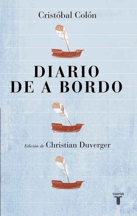 DIARIO DE A BORDO | 9788430618460 | DUVERGER, CHRISTIAN | Llibreria Drac - Llibreria d'Olot | Comprar llibres en català i castellà online