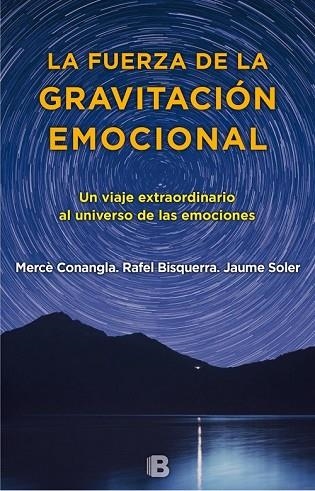 FUERZA DE LA GRAVITACIÓN EMOCIONAL, LA | 9788466660280 | CONANGLA, MERCE; BISQUERRA, RAFEL; SOLER, JAUME | Llibreria Drac - Llibreria d'Olot | Comprar llibres en català i castellà online