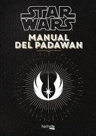 MANUAL DEL PADAWAN | 9788416857111 | BEAUJOUAN, NICOLAS ; TOUBOUL, PHILIPPE | Llibreria Drac - Llibreria d'Olot | Comprar llibres en català i castellà online