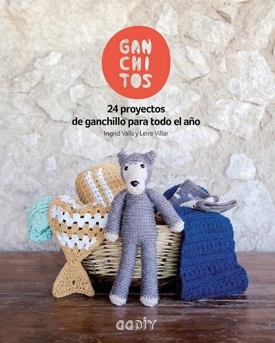 GANCHITOS | 9788425229404 | VALLS, INGRID ; VILLAR, LEIRE | Llibreria Drac - Llibreria d'Olot | Comprar llibres en català i castellà online