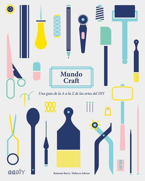 MUNDO CRAFT | 9788425229572 | BARRY, RAMONA ; JOBSON, REBECCA | Llibreria Drac - Llibreria d'Olot | Comprar llibres en català i castellà online