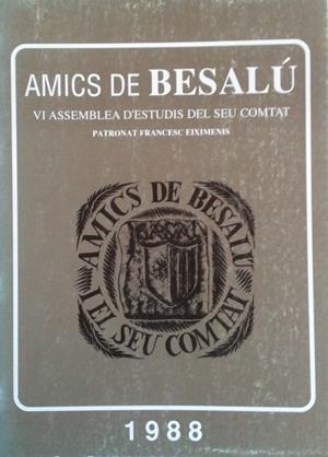 VI ASSEMBLEA D'ESTUDIS SOBRE EL COMTAT DE BESALU | 9788486239398 | AMICS DE BESALU | Llibreria Drac - Llibreria d'Olot | Comprar llibres en català i castellà online