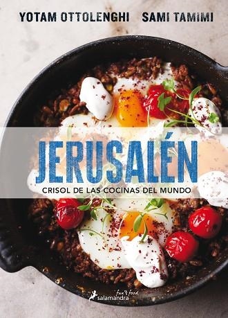 JERUSALÉN. CRISOL DE LAS COCINAS DEL MUNDO | 9788416295029 | OTTOLENGHI, YOTAM; TAMIMI, SAMI | Llibreria Drac - Llibreria d'Olot | Comprar llibres en català i castellà online