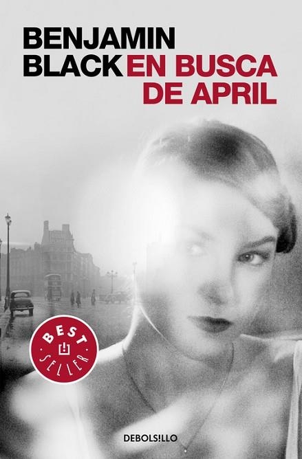 EN BUSCA DE APRIL (QUIRKE 3) | 9788466331784 | BLACK, BENJAMIN | Llibreria Drac - Llibreria d'Olot | Comprar llibres en català i castellà online