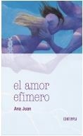 AMOR EFÍMERO, EL | 9788414005491 | JUAN, ANA | Llibreria Drac - Librería de Olot | Comprar libros en catalán y castellano online