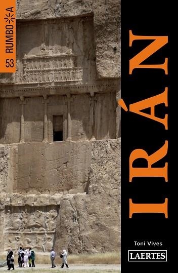 IRÁN 2014 (RUMBO A) | 9788475849355 | VIVES, TONI | Llibreria Drac - Llibreria d'Olot | Comprar llibres en català i castellà online