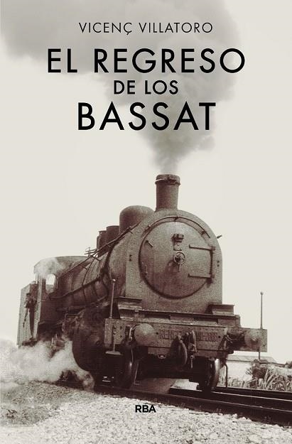 REGRESO DE LOS BASSAT, EL | 9788490567128 | VILLATORO, VICENÇ | Llibreria Drac - Llibreria d'Olot | Comprar llibres en català i castellà online