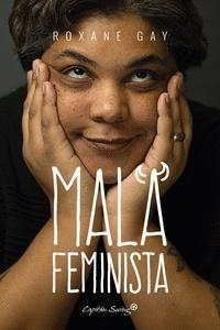 MALA FEMINISTA | 9788494588648 | GAY, ROXANE | Llibreria Drac - Llibreria d'Olot | Comprar llibres en català i castellà online