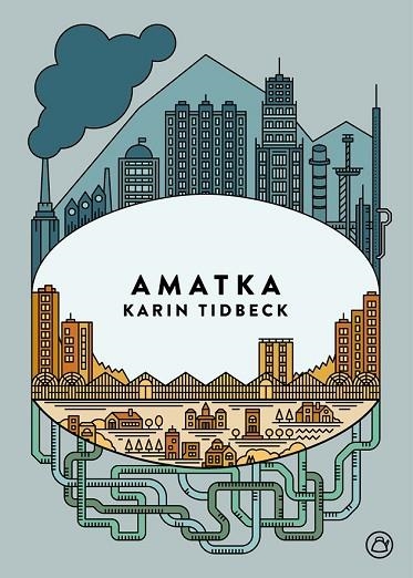 AMATKA | 9788494455575 | TIDBECK, KARIN | Llibreria Drac - Llibreria d'Olot | Comprar llibres en català i castellà online