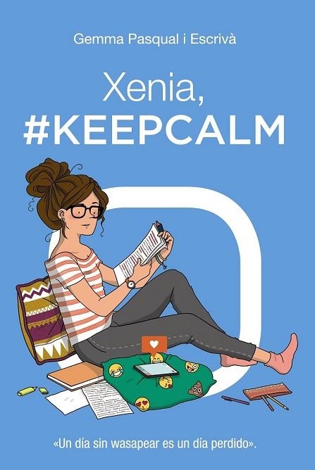 XENIA, #KEEPCALM | 9788469827451 | PASQUAL, GEMMA | Llibreria Drac - Librería de Olot | Comprar libros en catalán y castellano online