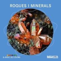 ROQUES I MINERALS | 9788448941390 | BALDÓ, ESTEL; GIL, ROSA; SOLIVA, MARIA | Llibreria Drac - Llibreria d'Olot | Comprar llibres en català i castellà online