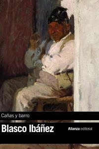 CAÑAS Y BARRO | 9788491045342 | BLASCO IBÁÑEZ, VICENTE | Llibreria Drac - Llibreria d'Olot | Comprar llibres en català i castellà online