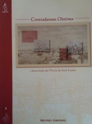 CONTRADANSES OLOTINES I ALTRES BALLS DE L'ARXIU DE SANT ESTE | 9790692044819 | AA.DD. | Llibreria Drac - Llibreria d'Olot | Comprar llibres en català i castellà online