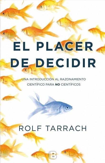 PLACER DE DECIDIR, EL | 9788466659079 | TARRACH, ROLF | Llibreria Drac - Llibreria d'Olot | Comprar llibres en català i castellà online