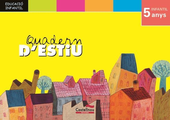 QUADERN D'ESTIU P5 | 9788482875668 | AA.VV. | Llibreria Drac - Llibreria d'Olot | Comprar llibres en català i castellà online