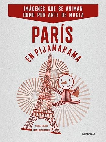 PARÍS EN PIJAMARAMA | 9788484642732 | LEBLOND, MICHAEL | Llibreria Drac - Llibreria d'Olot | Comprar llibres en català i castellà online