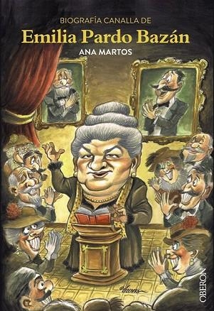 BIOGRAFÍA CANALLA DE EMILIA PARDO BAZÁN | 9788441538405 | MARTOS, ANA | Llibreria Drac - Llibreria d'Olot | Comprar llibres en català i castellà online