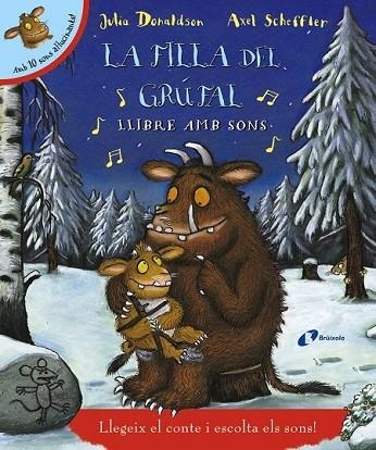 FILLA DEL GRÚFAL (LLIBRE AMB SONS) | 9788499067377 | DONALDSON, JULIA | Llibreria Drac - Llibreria d'Olot | Comprar llibres en català i castellà online