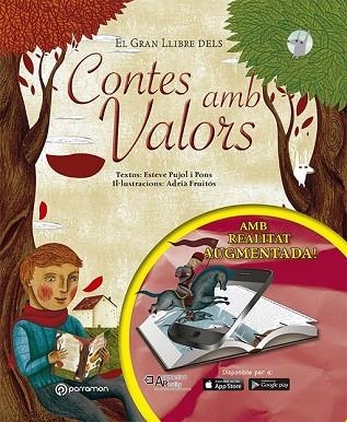 GRAN LLIBRE DELS CONTES AMB VALORS, EL | 9788434211582 | PUJOL, ESTEVE ; FRUITÓS, ADRIÀ | Llibreria Drac - Llibreria d'Olot | Comprar llibres en català i castellà online