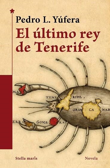 ÚLTIMO REY DE TENERIFE, EL | 9788416541676 | YÚFERA, PEDRO L. | Llibreria Drac - Llibreria d'Olot | Comprar llibres en català i castellà online