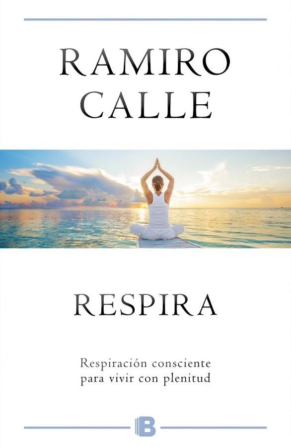 RESPIRA | 9788466659819 | CALLE, RAMIRO | Llibreria Drac - Llibreria d'Olot | Comprar llibres en català i castellà online