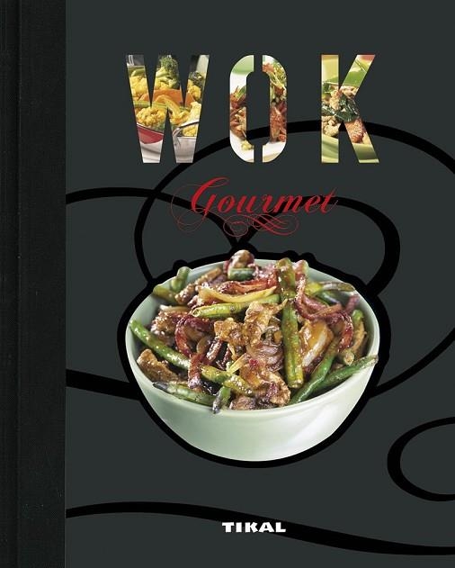 WOK GOURMET | 9788499284132 | AAVV | Llibreria Drac - Llibreria d'Olot | Comprar llibres en català i castellà online