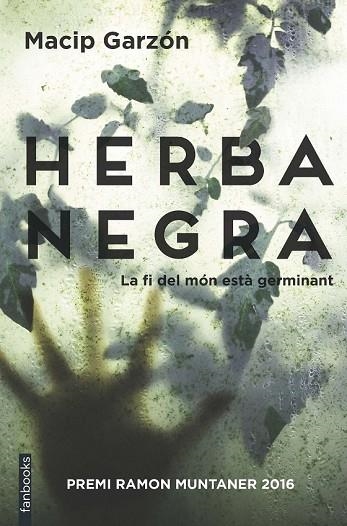 HERBA NEGRA | 9788416716111 | MACIP, SALVADOR ; RUIZ, RICARD | Llibreria Drac - Llibreria d'Olot | Comprar llibres en català i castellà online