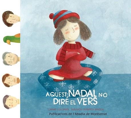 AQUEST NADAL NO DIRÉ EL VERS (UNI DORI 2) | 9788498838664 | COLOMER, CARME | Llibreria Drac - Llibreria d'Olot | Comprar llibres en català i castellà online