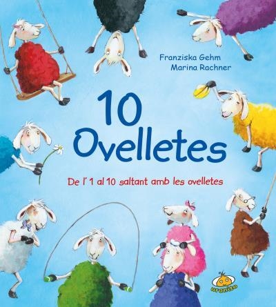 10 OVELLETES | 9788416773121 | GEHM, FRANZISKA | Llibreria Drac - Llibreria d'Olot | Comprar llibres en català i castellà online