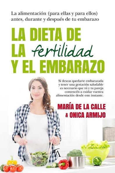 DIETA DE LA FERTILIDAD Y EL EMBARAZO, LA | 9788416002726 | AA.DD. | Llibreria Drac - Llibreria d'Olot | Comprar llibres en català i castellà online