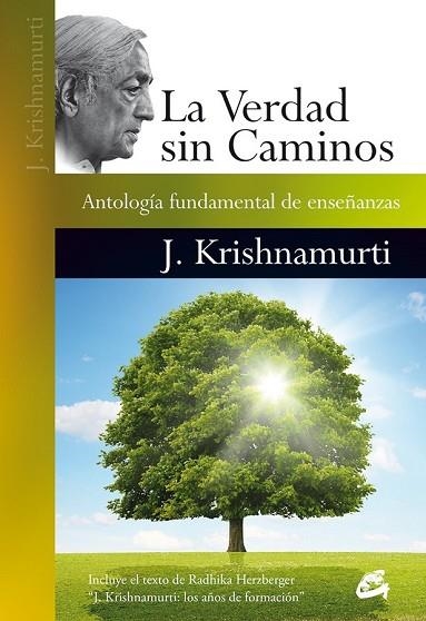 VERDAD SIN CAMINOS, LA | 9788484456179 | KRISHNAMURTI, JIDDU | Llibreria Drac - Librería de Olot | Comprar libros en catalán y castellano online