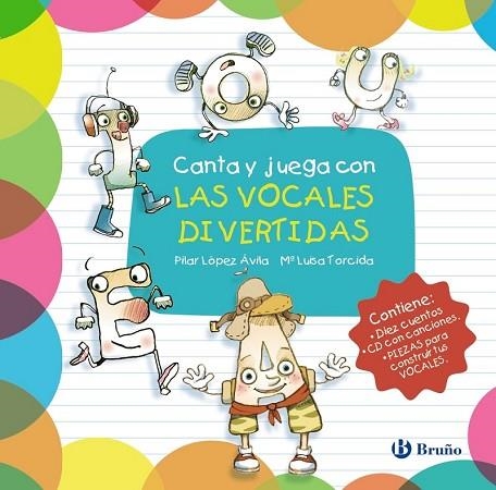 CANTA Y JUEGA CON LAS VOCALES DIVERTIDAS | 9788469607947 | LÓPEZ, PILAR | Llibreria Drac - Librería de Olot | Comprar libros en catalán y castellano online