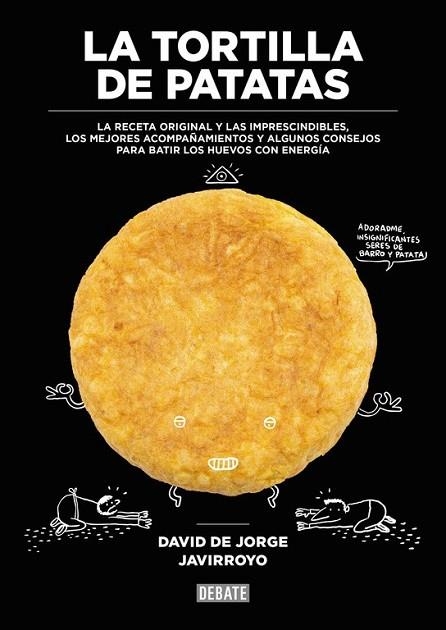 TORTILLA DE PATATAS, LA | 9788499926483 | DE JORGE, DAVID | Llibreria Drac - Llibreria d'Olot | Comprar llibres en català i castellà online