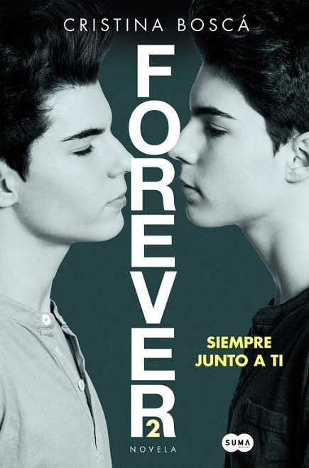 SIEMPRE JUNTO A TI (FOREVER 2) | 9788491290568 | BOSCA, CRISTINA | Llibreria Drac - Llibreria d'Olot | Comprar llibres en català i castellà online