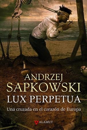 LUX PERPETUA | 9788498890983 | SAPKOWSKI, ANDRZEJ | Llibreria Drac - Llibreria d'Olot | Comprar llibres en català i castellà online