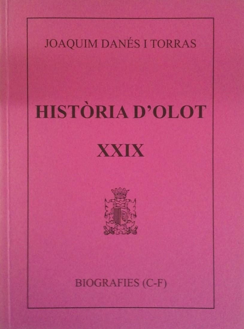 HISTORIA D'OLOT XXIX | 9000000005671 | DANES I TORRAS, JOAQUIM | Llibreria Drac - Llibreria d'Olot | Comprar llibres en català i castellà online