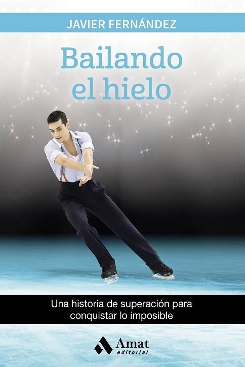 BAILANDO EL HIELO | 9788497358880 | FERNÁNDEZ, JAVIER | Llibreria Drac - Librería de Olot | Comprar libros en catalán y castellano online