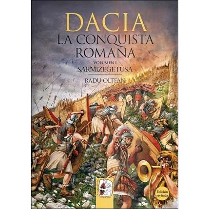 DACIA. LA CONQUISTA ROMANA | 9788494518744 | OLTEAN, RADU | Llibreria Drac - Llibreria d'Olot | Comprar llibres en català i castellà online